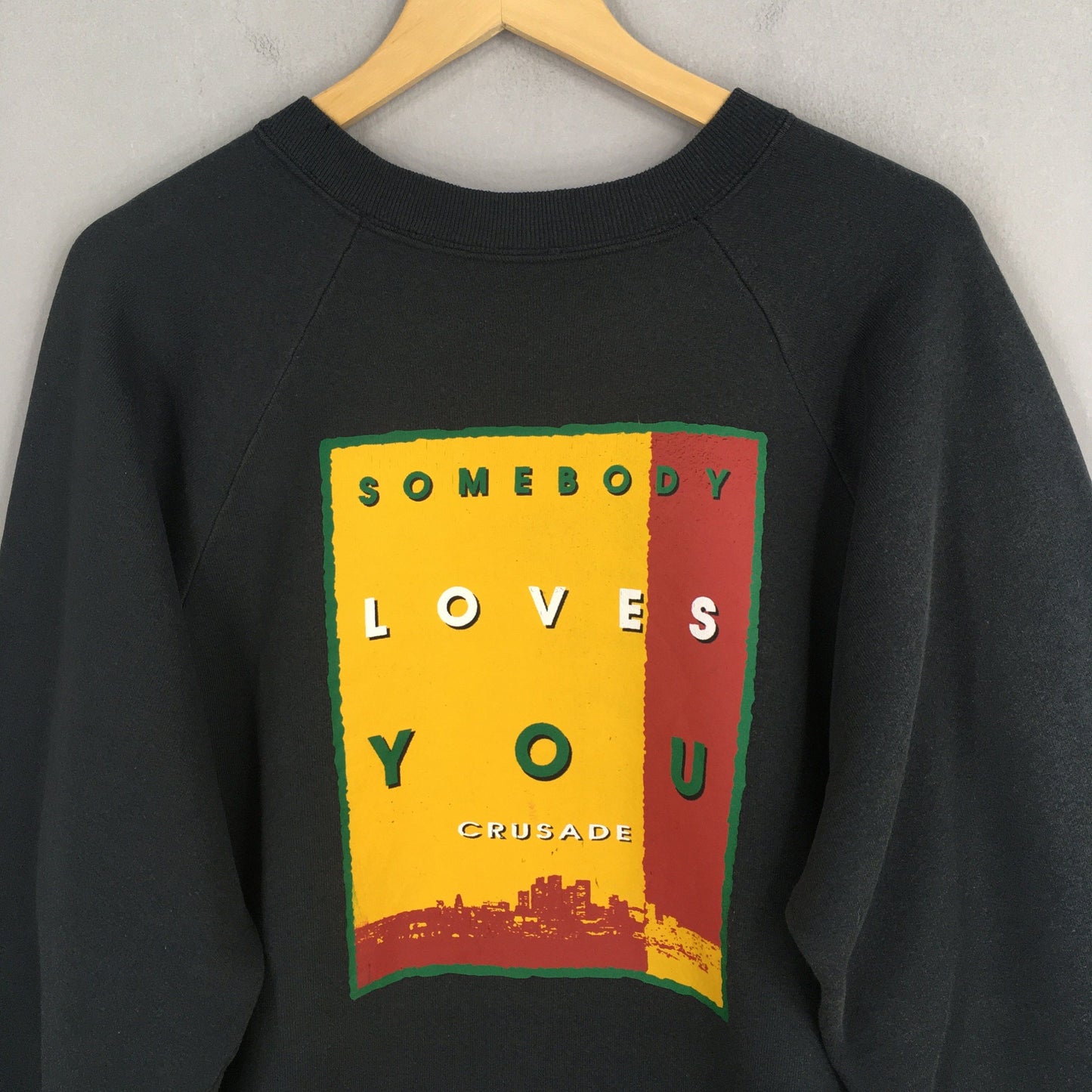 Somebody Loves You Crusade Sweatshirt XXL