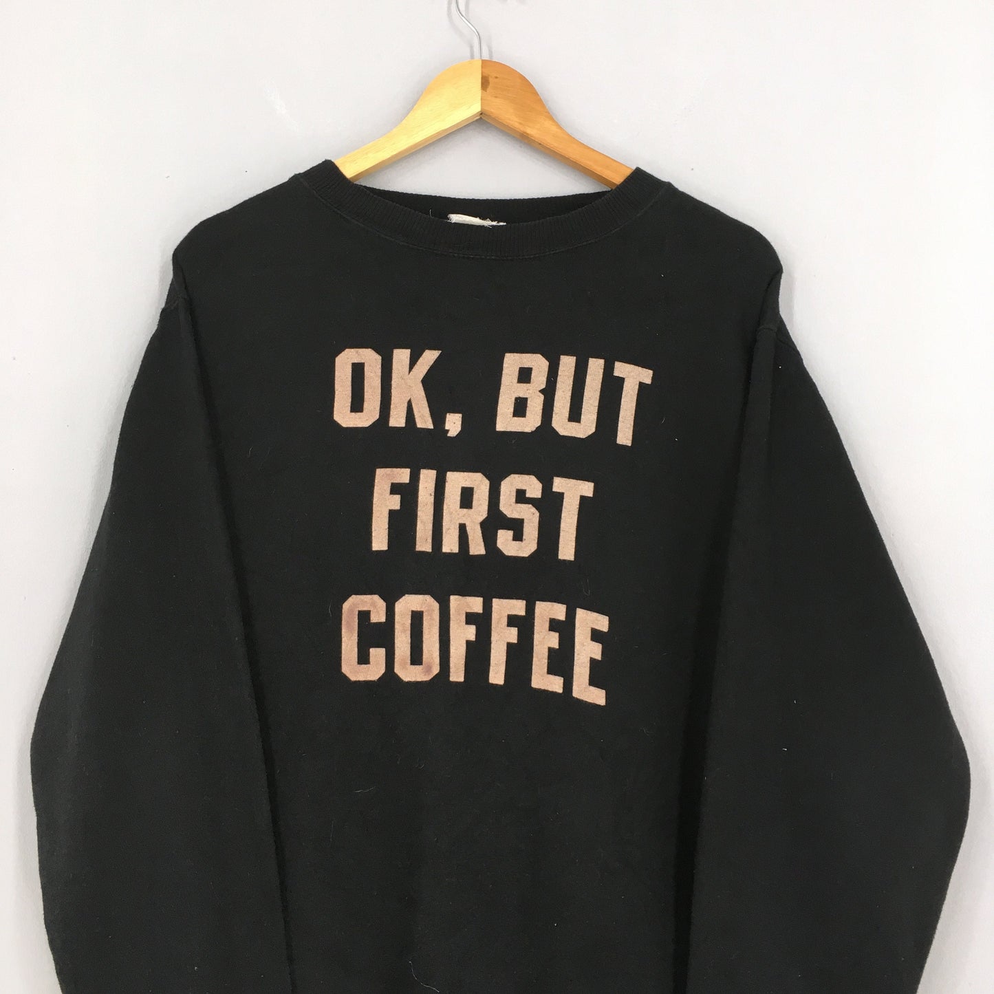 Quote But First Coffee Black Sweater Medium