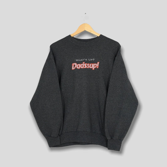 Quote Dad Dadssup! Gray Sweater Medium