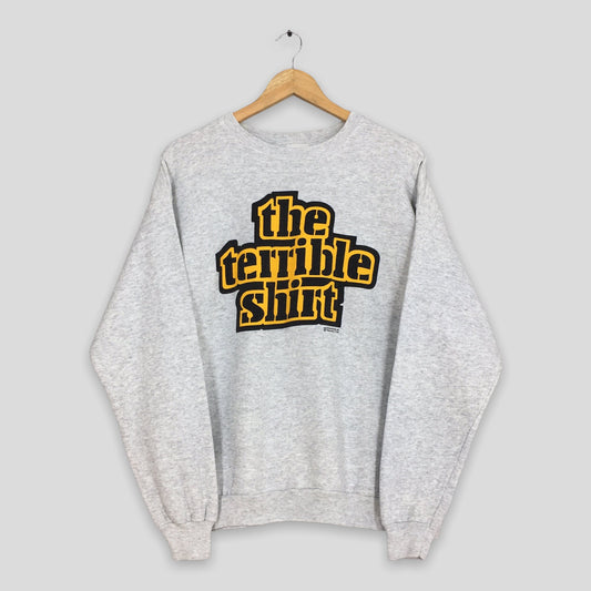 The Terrible Shirt Quotes Sweatshirt Large