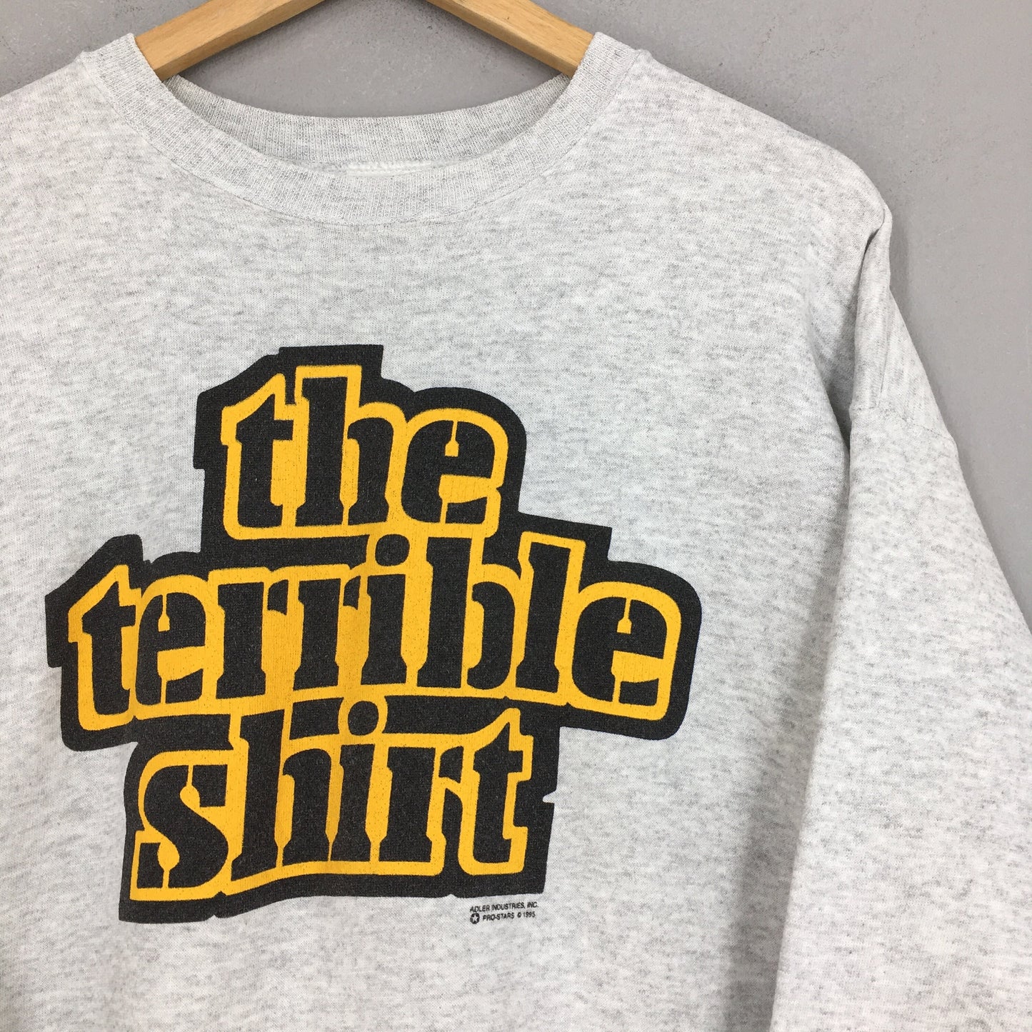 The Terrible Shirt Quotes Sweatshirt Large