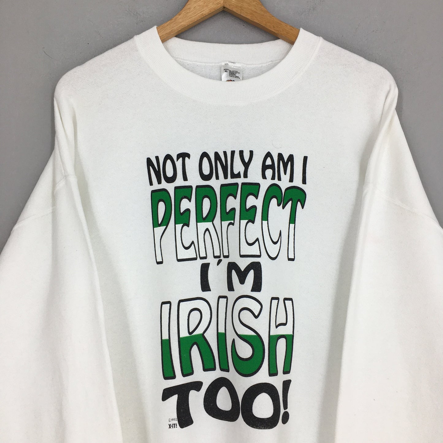 Irish Quotes White Sweatshirt XLarge